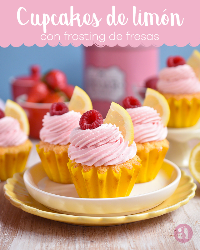 Cupcakes de limon con frosting de fresa, deliciosos y super suaves! - Lemon cupcakes with strawberry frosting from Anaisa Lopez www.annaspasteleria.com